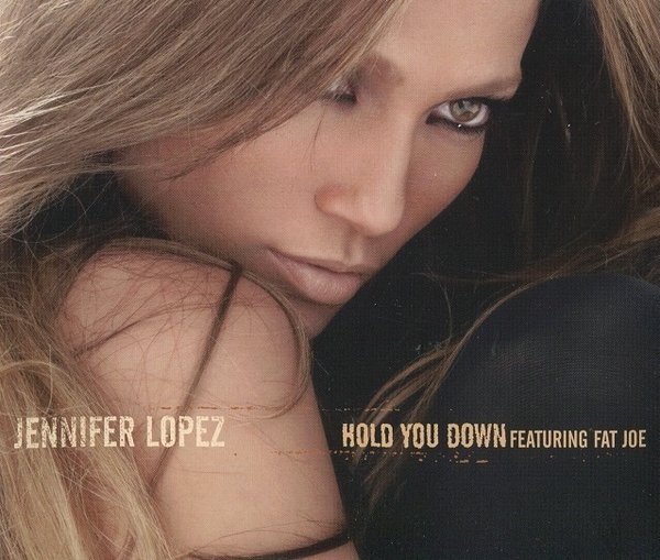 Jennifer Lopez ft. Fat Joe: Hold you down (Limited Edition) (CD)