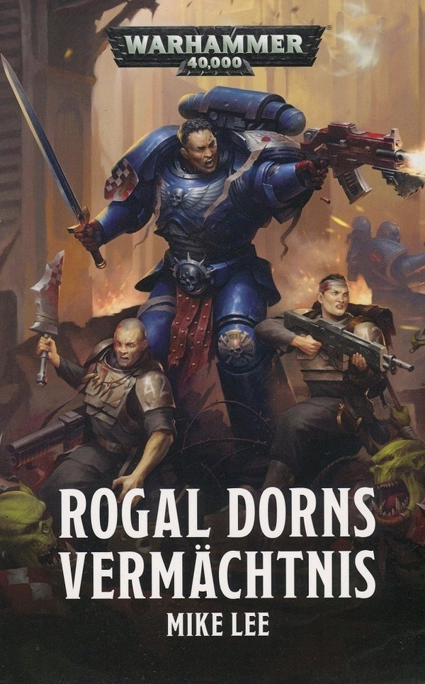 Warhammer 40.000 Rogal Dorns Vermächtnis (Mike Lee) (gebraucht - gut)
