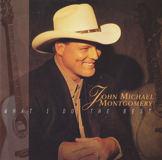 John Michael Montgomery: What I Do The Best (CD - gebraucht: sehr gut)