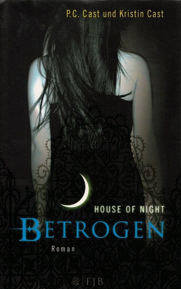House of Night 2: Betrogen (P.C. Cast, Kristin Cast)